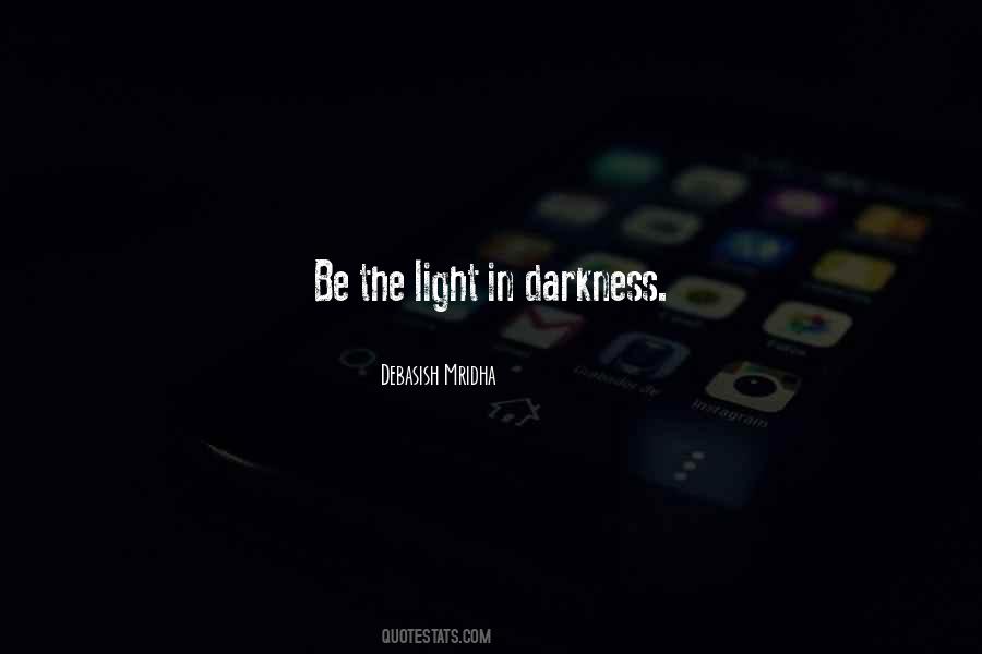 Darkness Philosophy Quotes #1284733