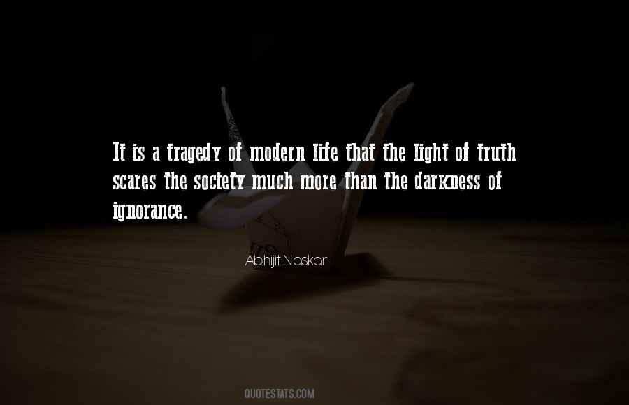 Darkness Philosophy Quotes #1419057