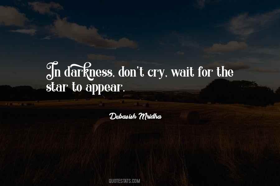 Darkness Philosophy Quotes #1510449