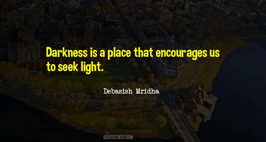 Darkness Philosophy Quotes #325314