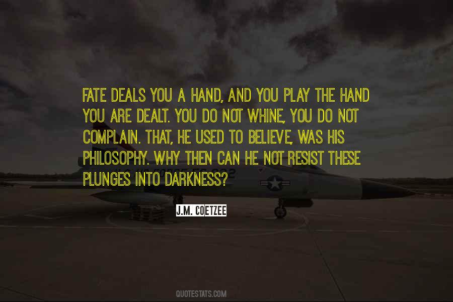 Darkness Philosophy Quotes #585388