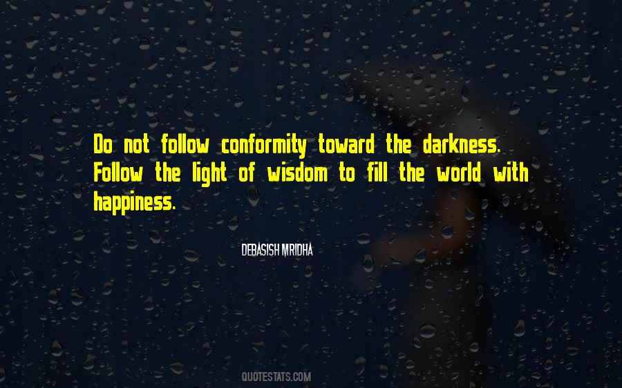 Darkness Philosophy Quotes #837998