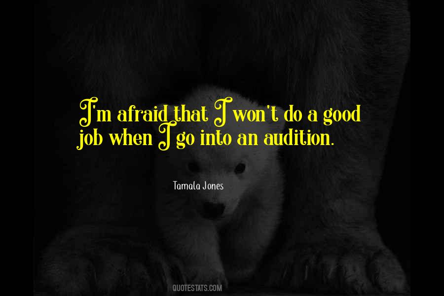Good Audition Quotes #127559