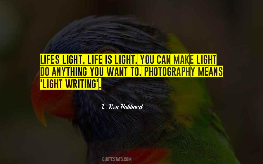 Quotes About Life Photography #510219