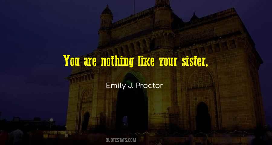 Like Sister Quotes #269217