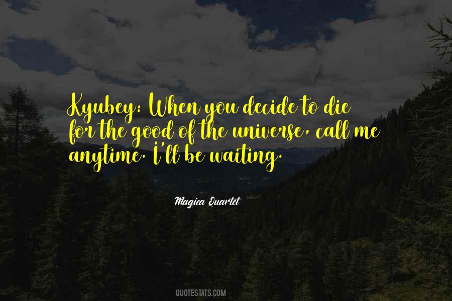 When You Decide Quotes #1434265