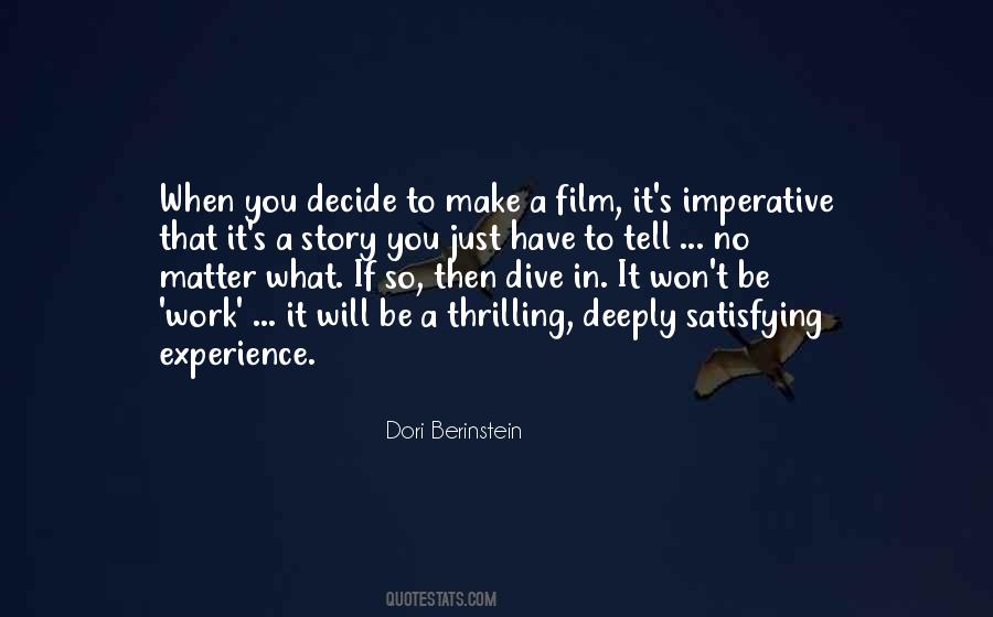 When You Decide Quotes #1508052