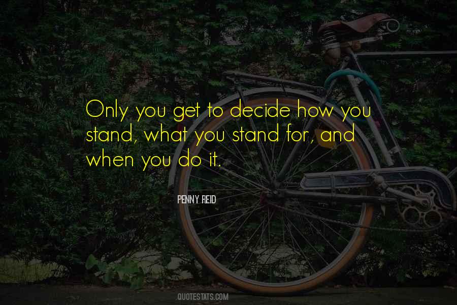 When You Decide Quotes #687195