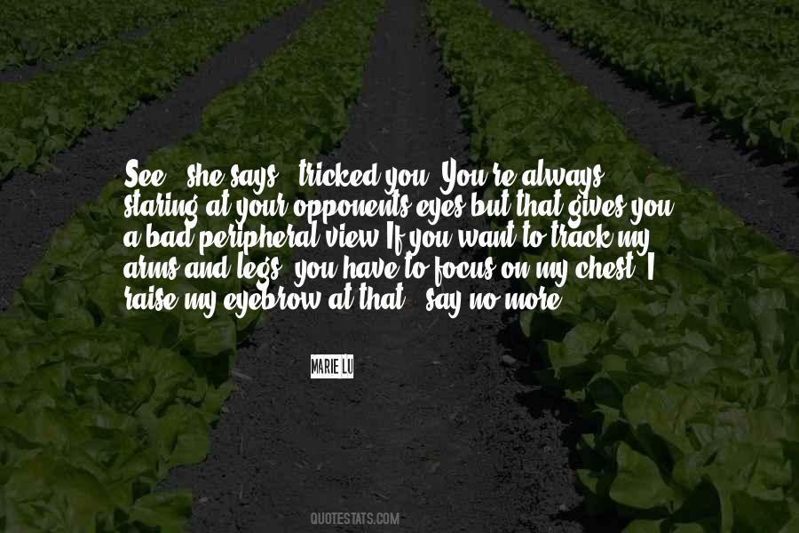 More Focus Quotes #758237