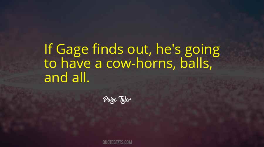 Quotes About Gage #1690953