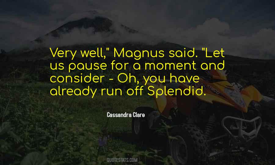 You Have Us Quotes #22616