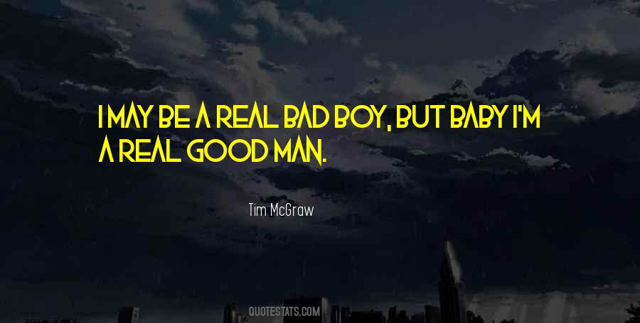 Good Bad Boy Quotes #380366