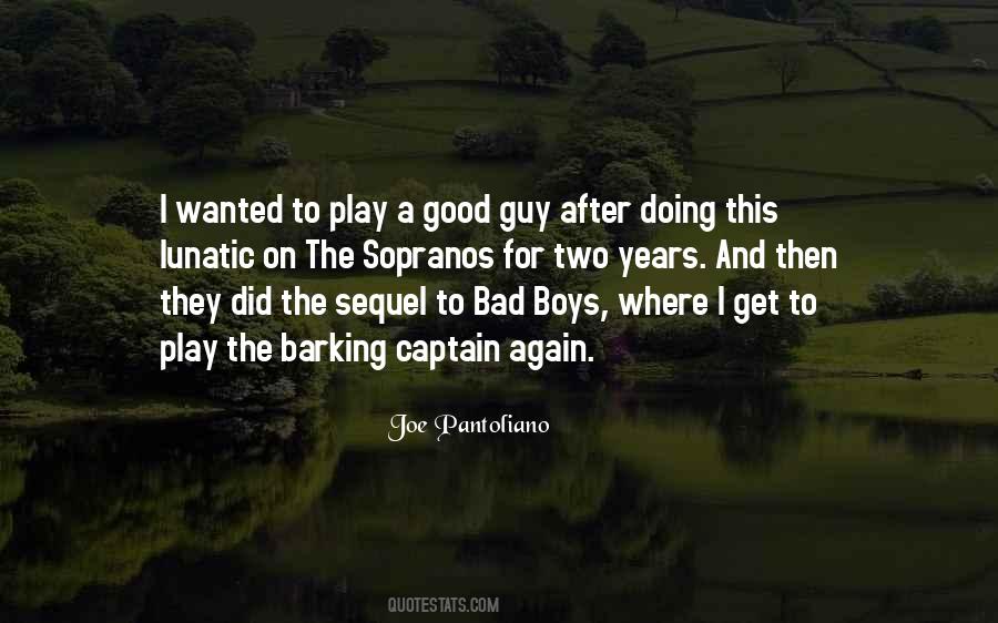 Good Bad Boy Quotes #711241