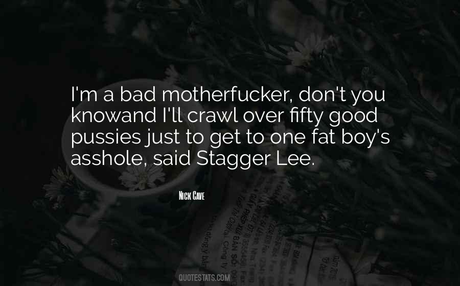 Good Bad Boy Quotes #750653