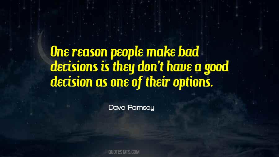 Good Bad Decisions Quotes #637798