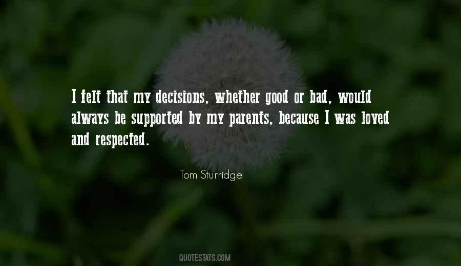 Good Bad Decisions Quotes #770039