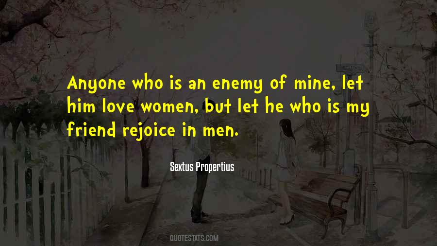 Friend Of My Enemy Quotes #1806201