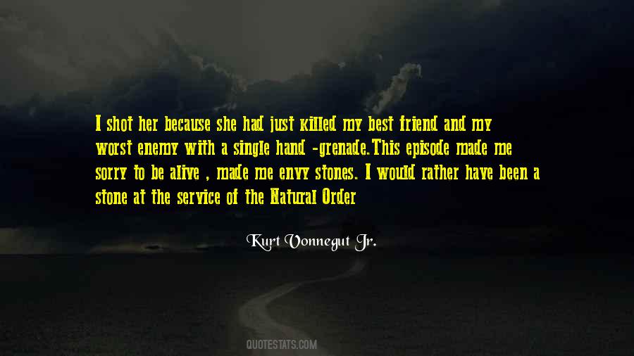 Friend Of My Enemy Quotes #875231