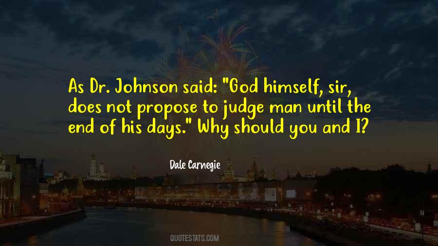 God Does Not Judge Quotes #374816