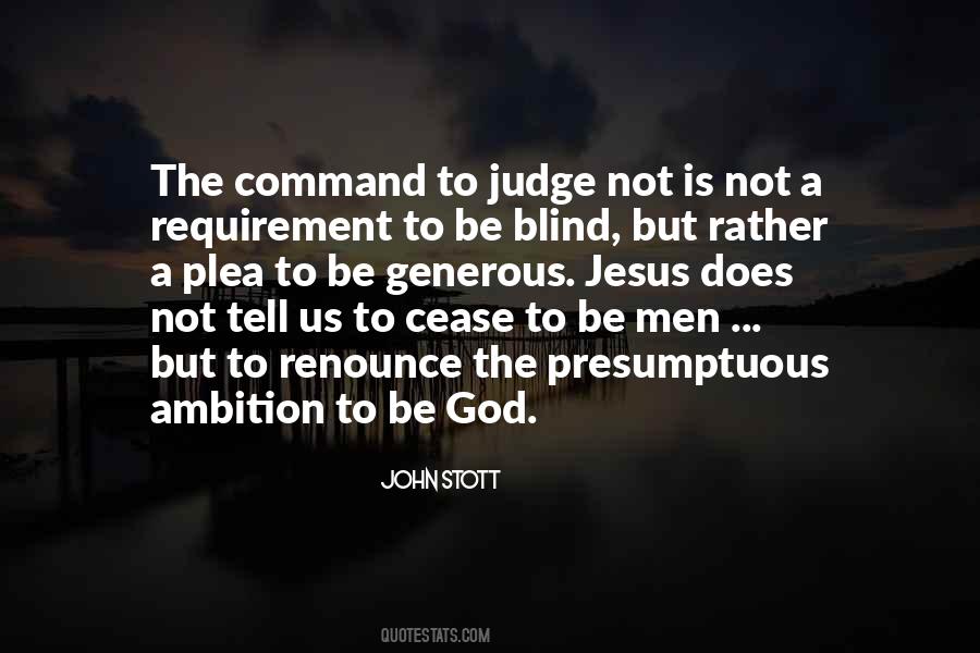 God Does Not Judge Quotes #422245