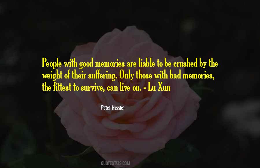Good Bad Memories Quotes #133533