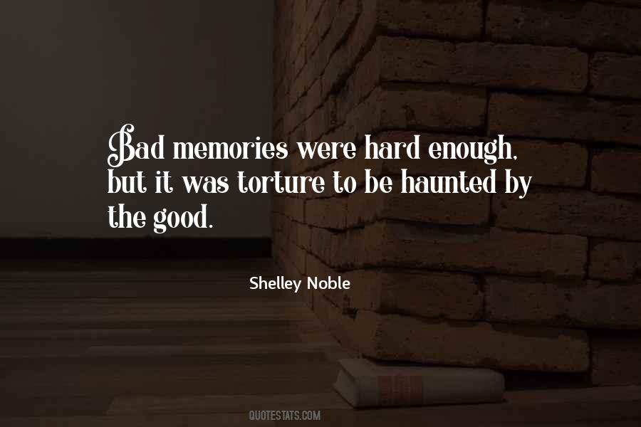 Good Bad Memories Quotes #847332