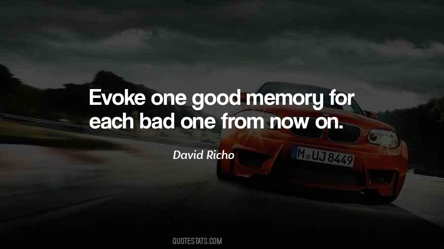 Good Bad Memories Quotes #999068