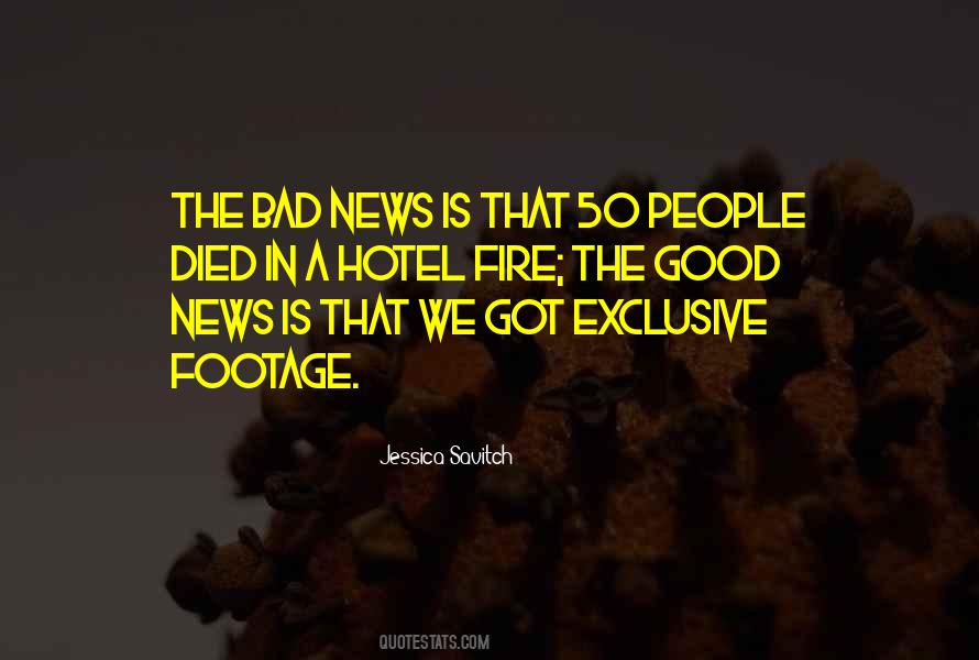 Good Bad News Quotes #182836