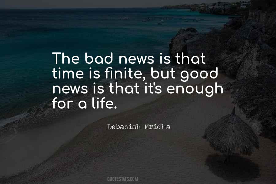 Good Bad News Quotes #2553