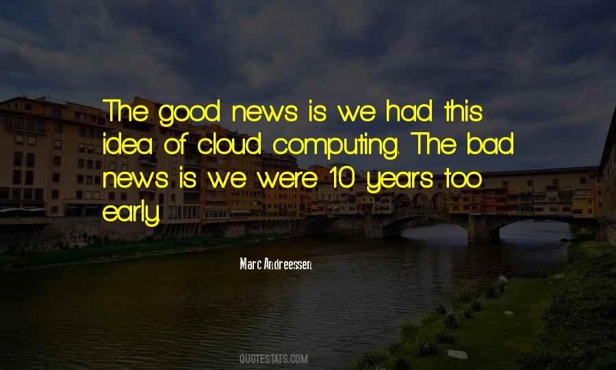 Good Bad News Quotes #579708