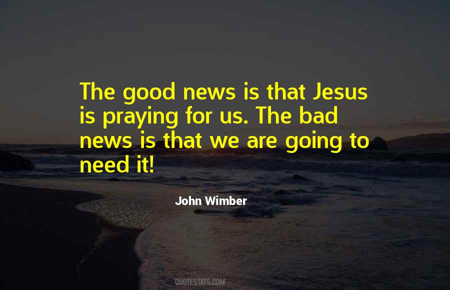 Good Bad News Quotes #618688