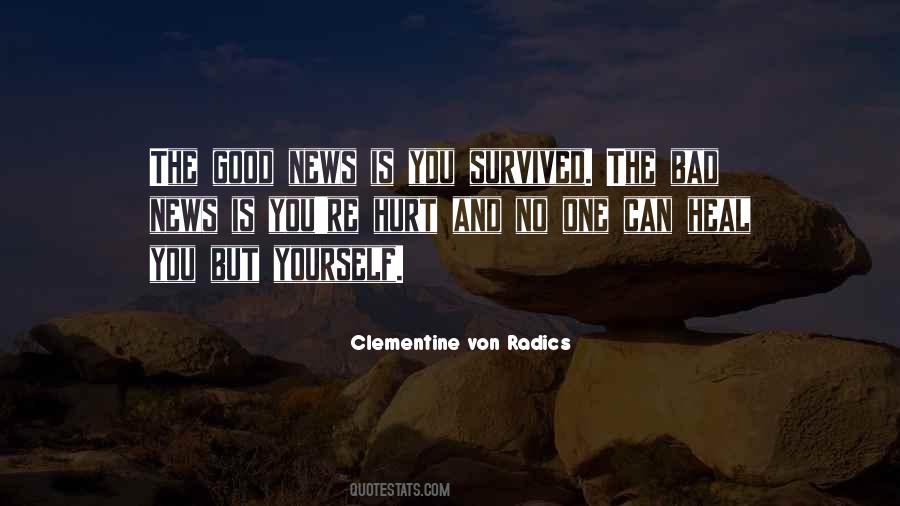 Good Bad News Quotes #81659