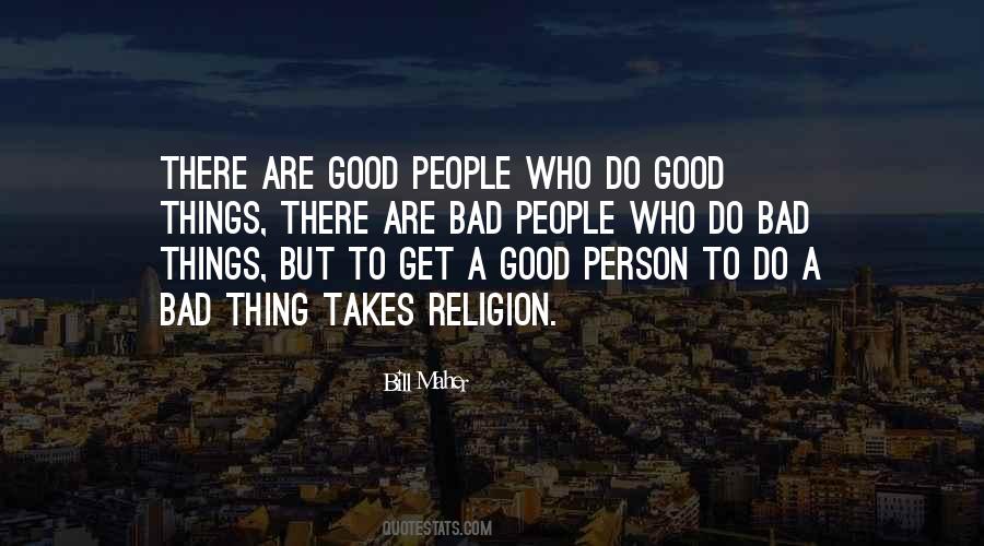 Good Bad Person Quotes #297284