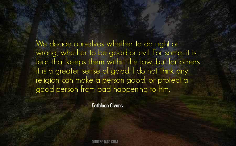 Good Bad Person Quotes #606951