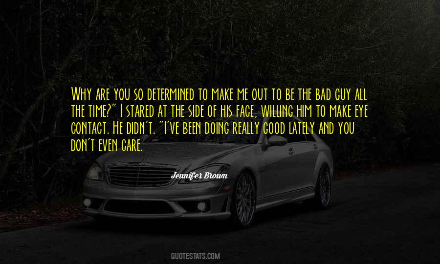 Good Bad Side Quotes #1537632