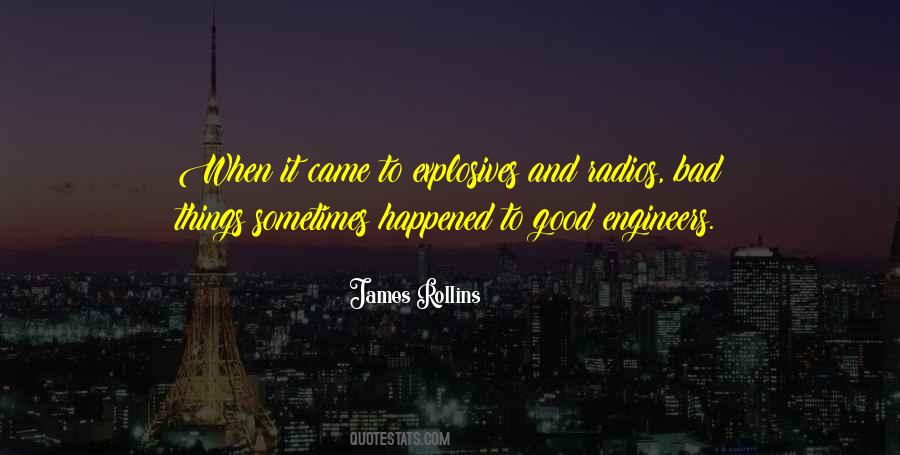 Good Bad Things Quotes #118304