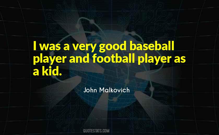 Good Baseball Player Quotes #1511238