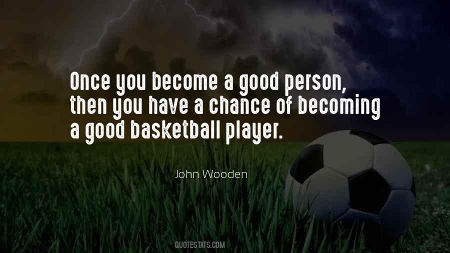 Good Basketball Quotes #1287894