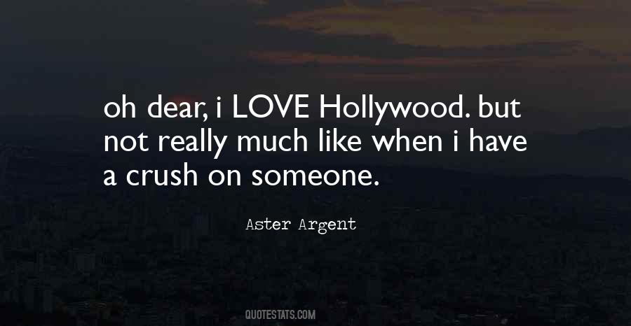 Quotes About Have Crush #784220
