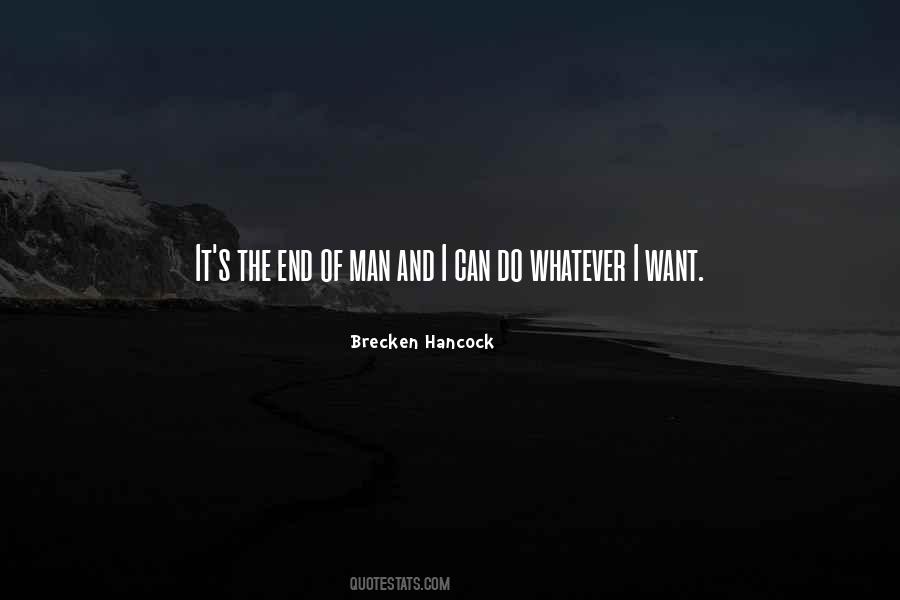 Quotes About The End Of Man #1274478