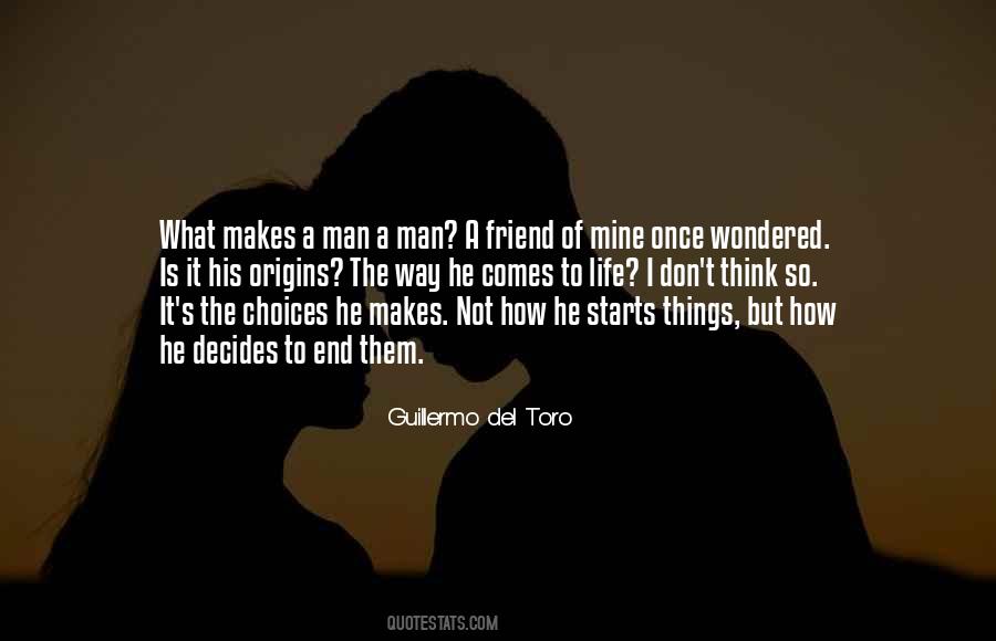 Quotes About The End Of Man #258584