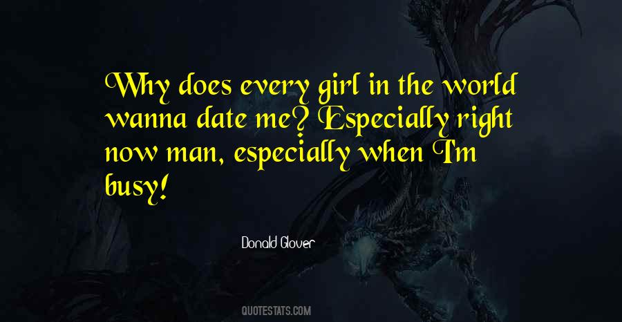 Wanna Date Me Quotes #1709163