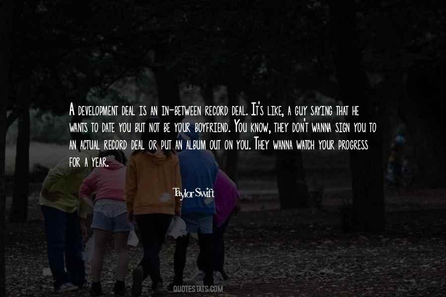 Wanna Date Me Quotes #616472