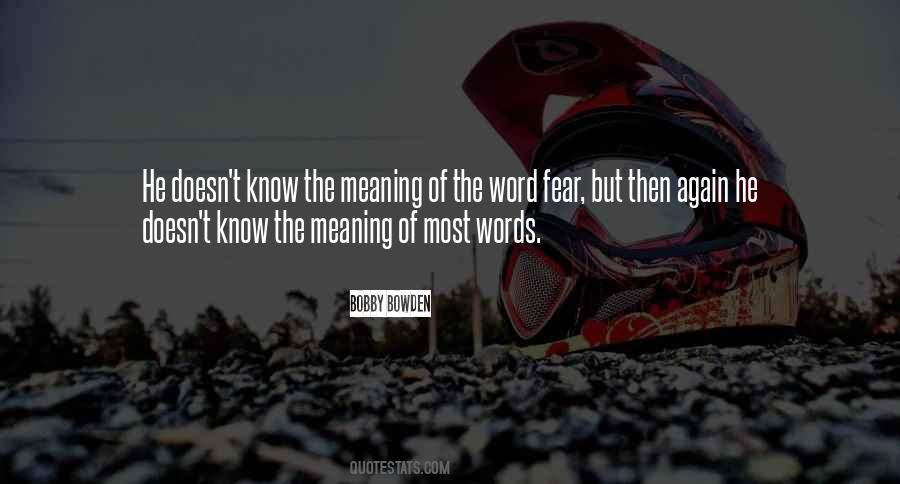 Meaning Of The Word Quotes #1698795