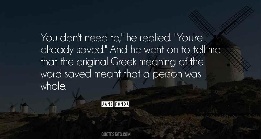 Meaning Of The Word Quotes #56543