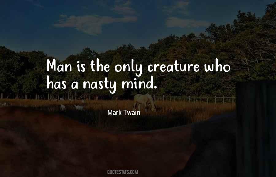 Nasty Mind Quotes #1051295