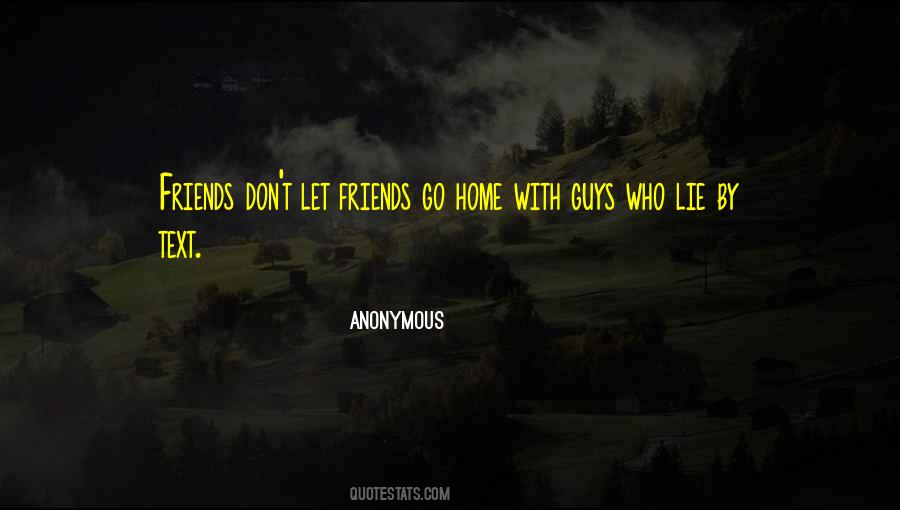 Friends Go Quotes #505205