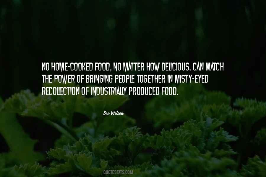 Home Food Quotes #1813546