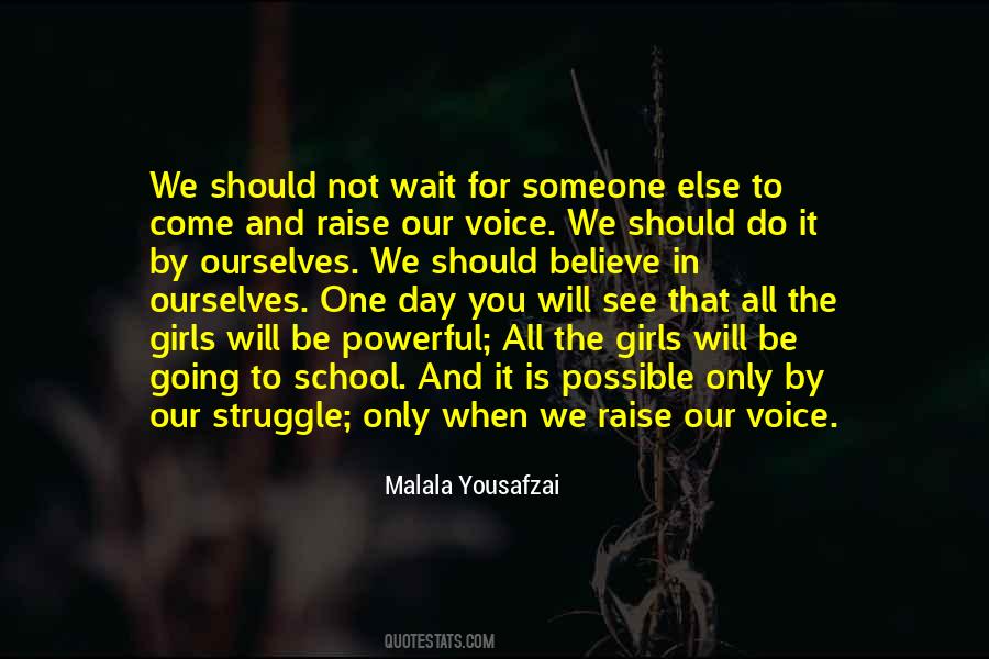 Wait For The Day Quotes #1701826