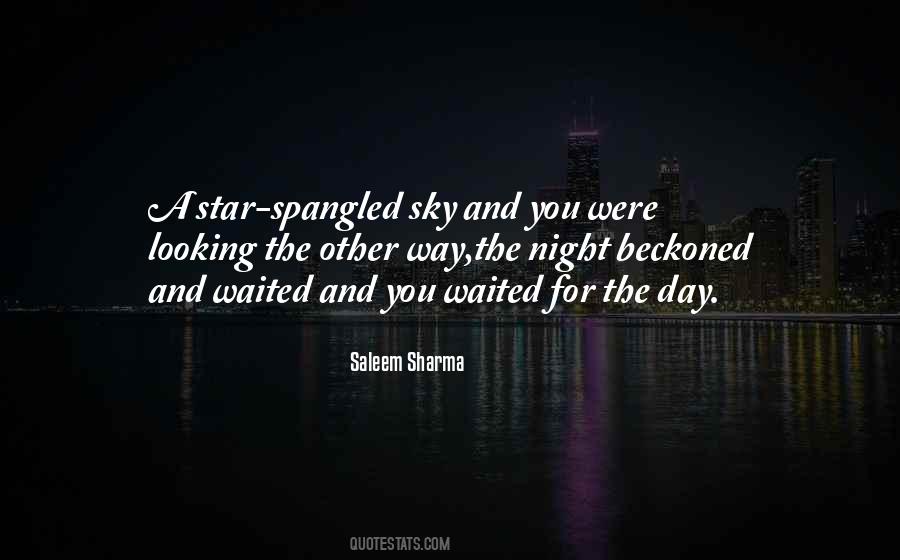 Wait For The Day Quotes #1813437